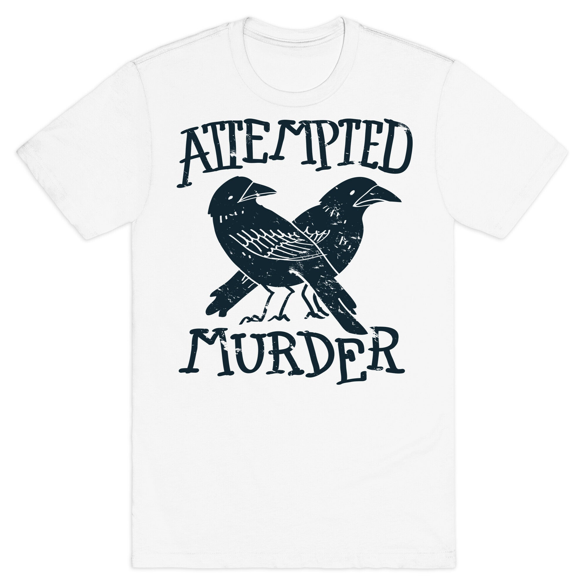 Attempted Murder T-Shirt Style001