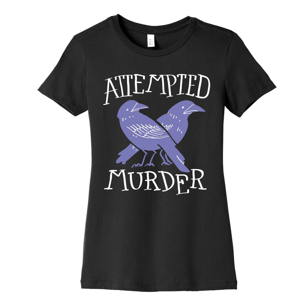 Attempted Murder Women's Cotton Tee Style001