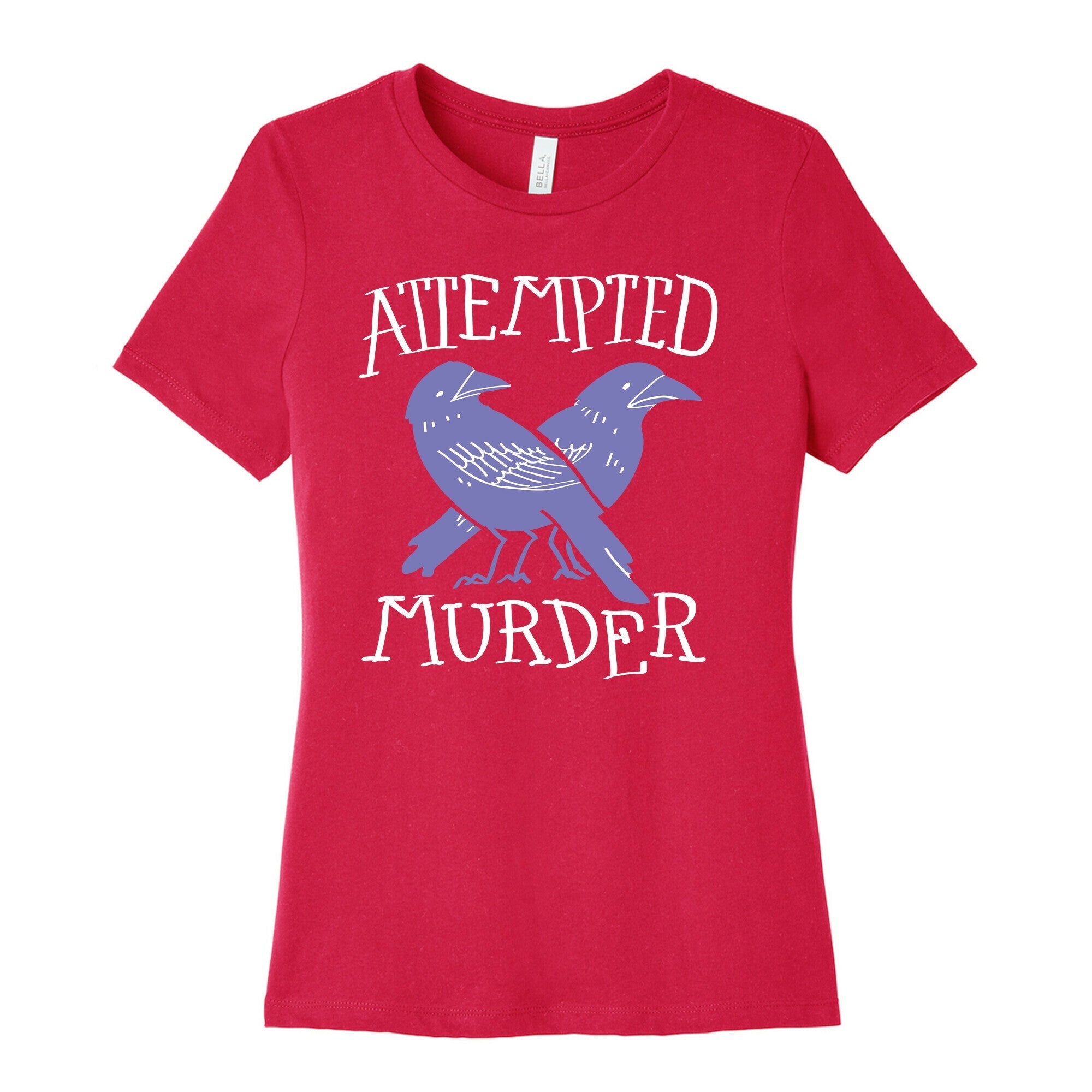 Attempted Murder Women's Cotton Tee Style001