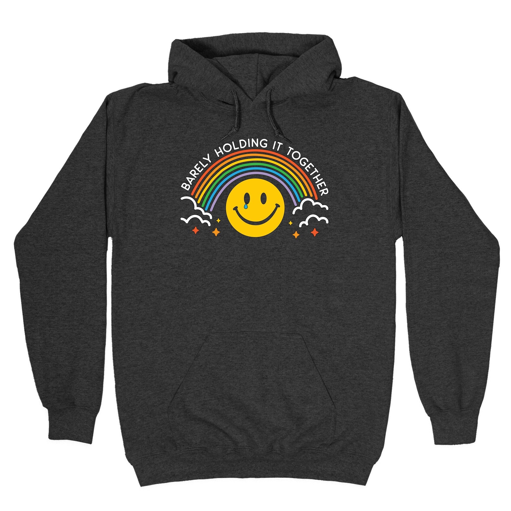 Barely Holding It Together Rainbow Smiley Hoodie