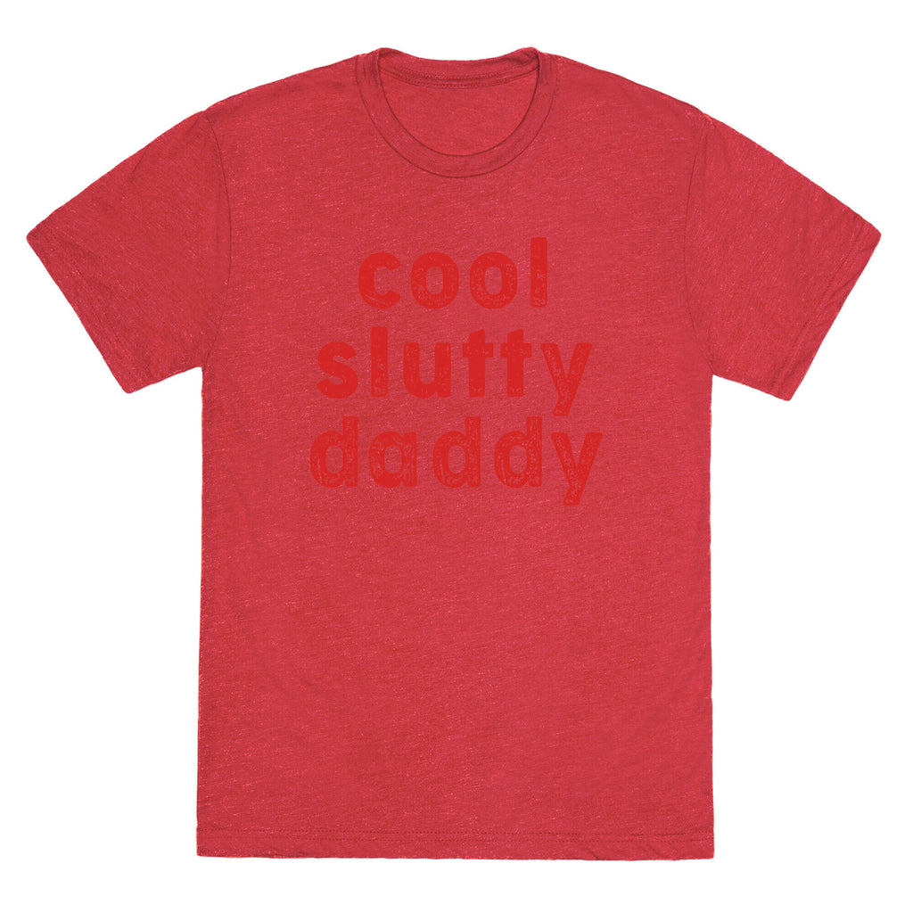 Cool Slutty Daddy Unisex Triblend Tee