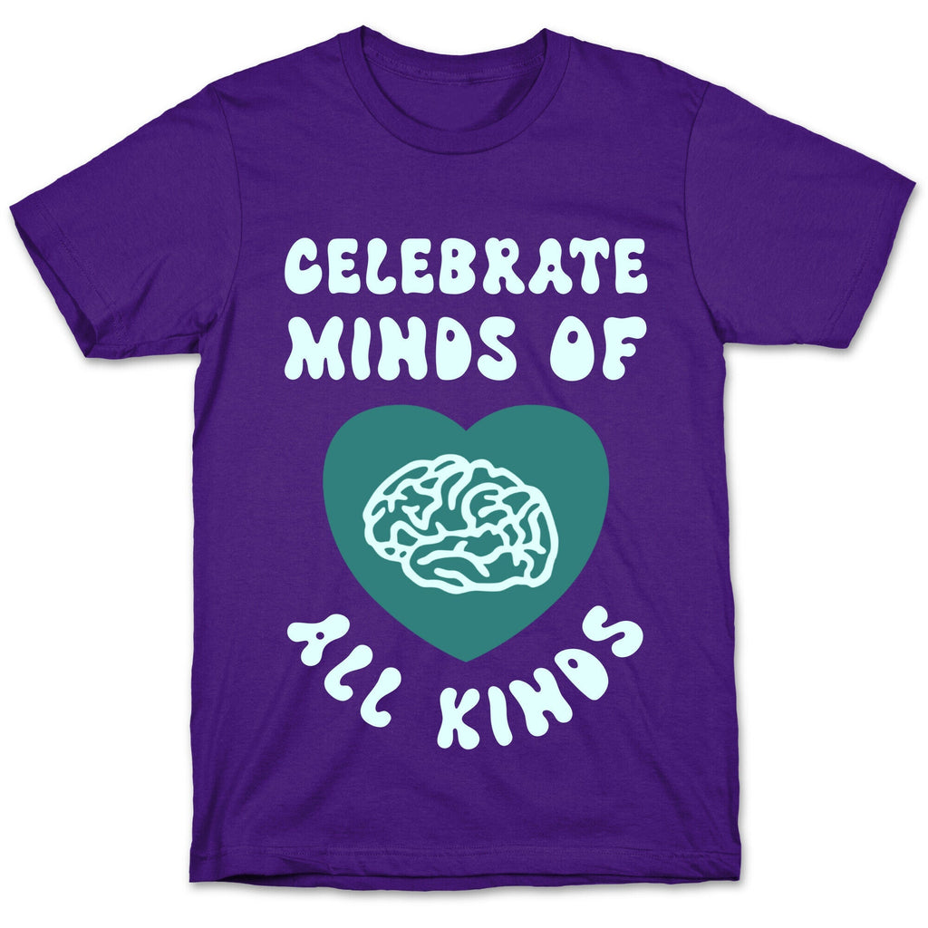 Celebrate Minds Of All Kinds T-Shirt