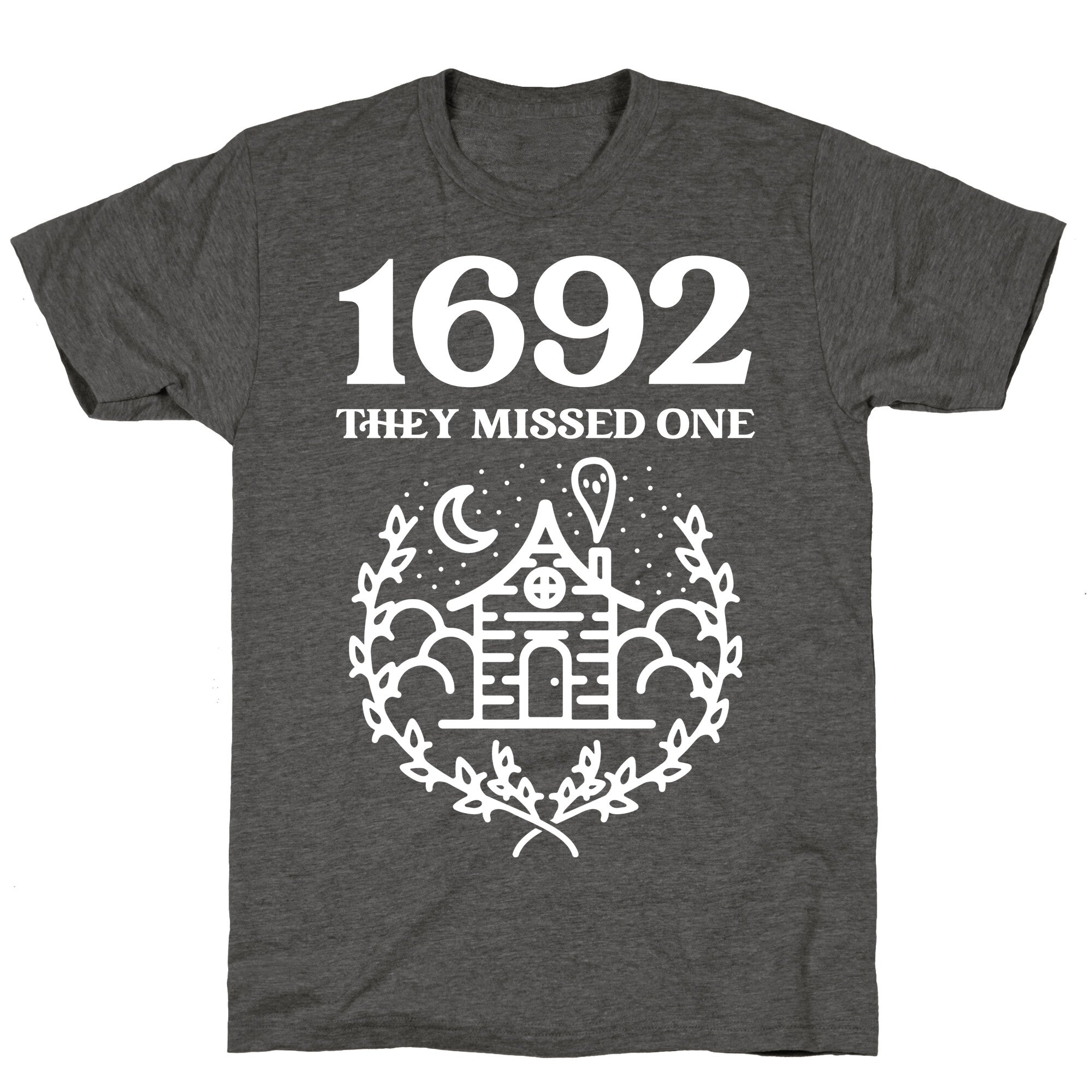 1692 They Missed One Unisex Triblend Tee