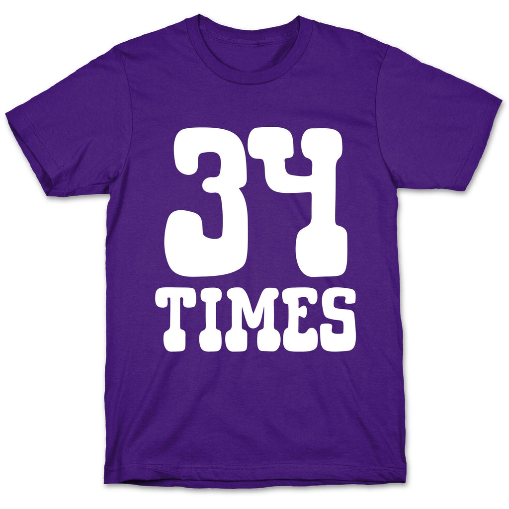 34 Times Trump Convicted T-Shirt