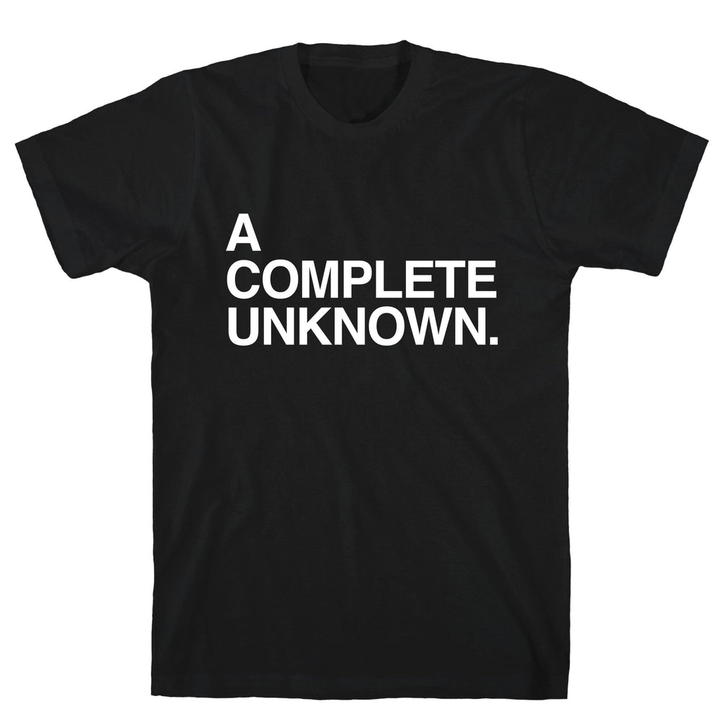 A Complete Unknown T-Shirt