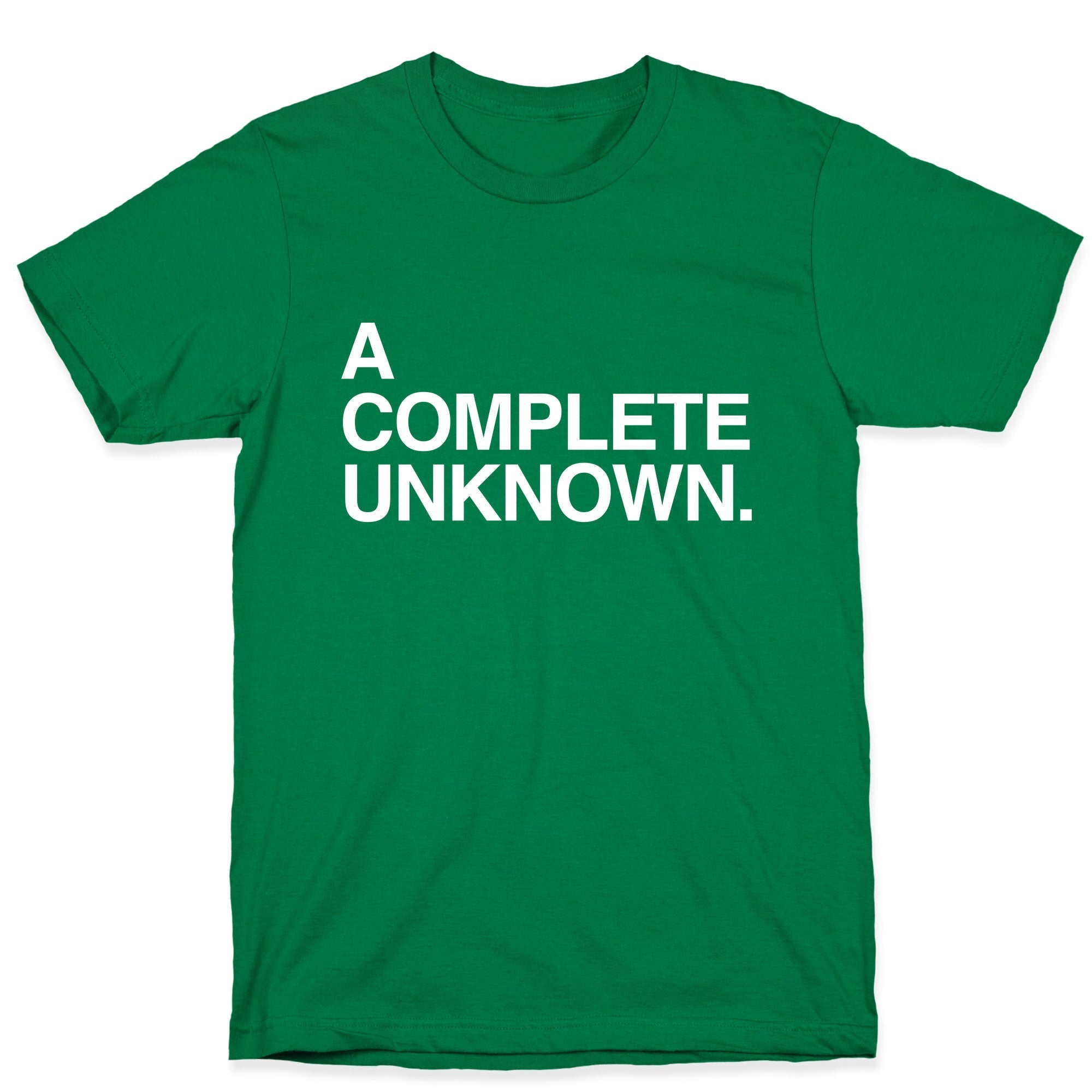 A Complete Unknown T-Shirt