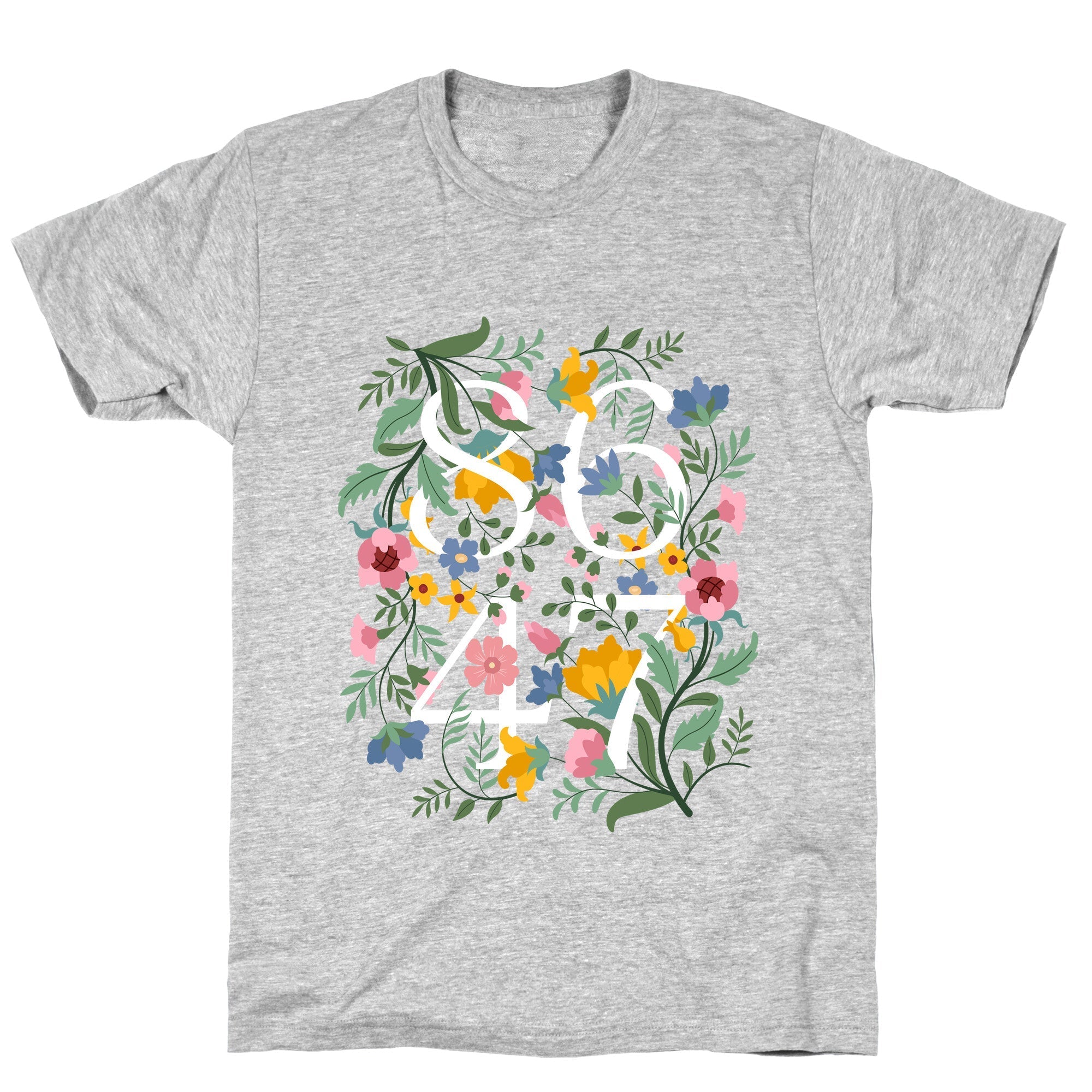 8647 Anti Trump Floral T-Shirt