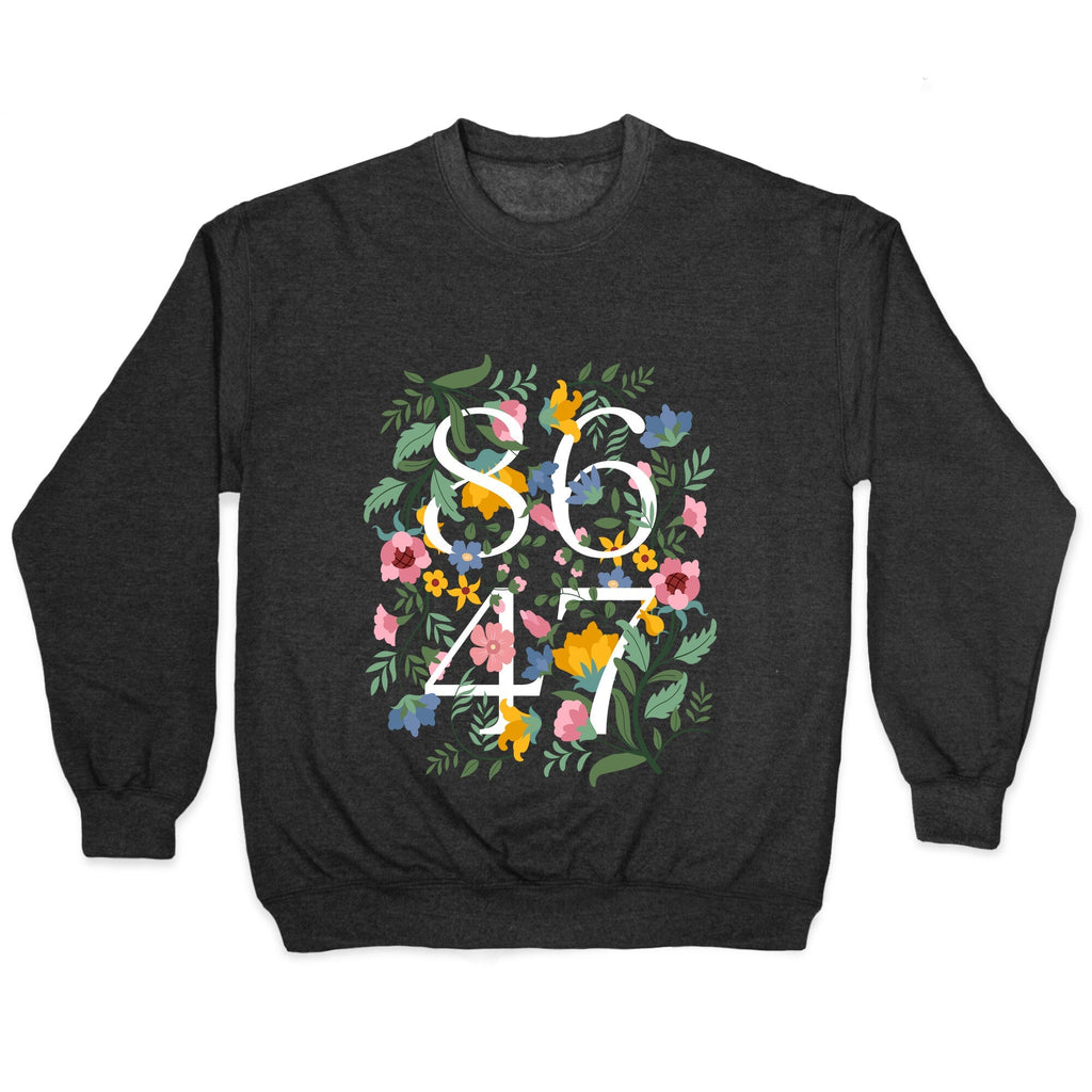 8647 Anti Trump Floral Crewneck Sweatshirt