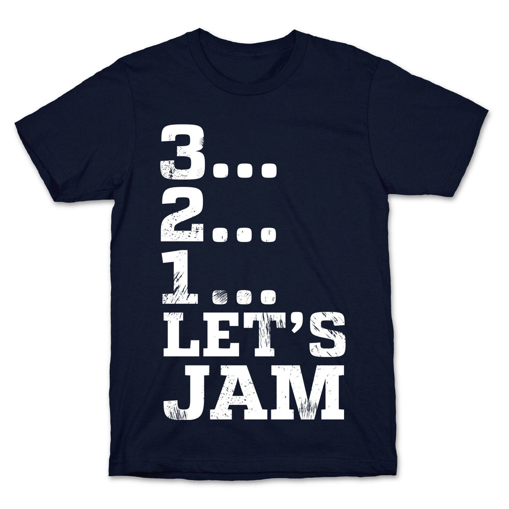 3 2 1 Let's Jam! T-Shirt