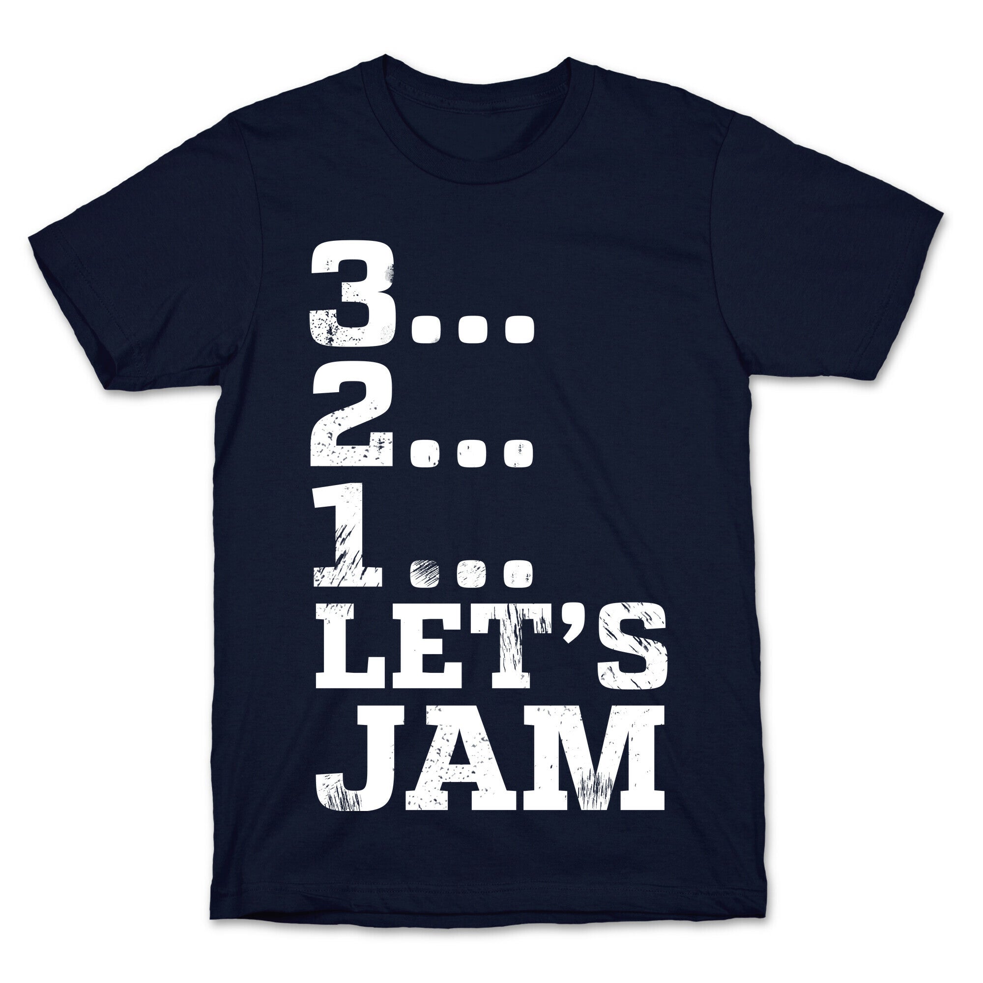 3 2 1 Let's Jam! T-Shirt