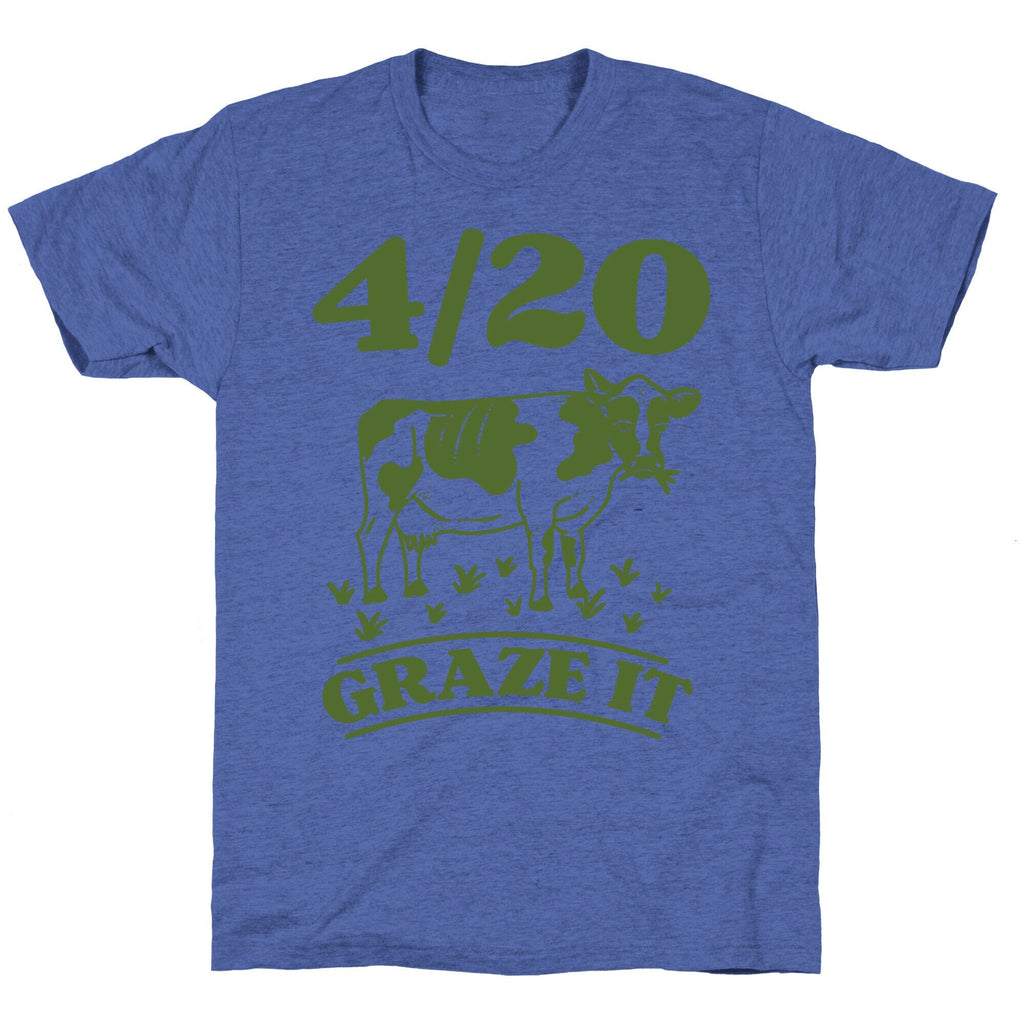 4/20 Graze it Unisex Triblend Tee
