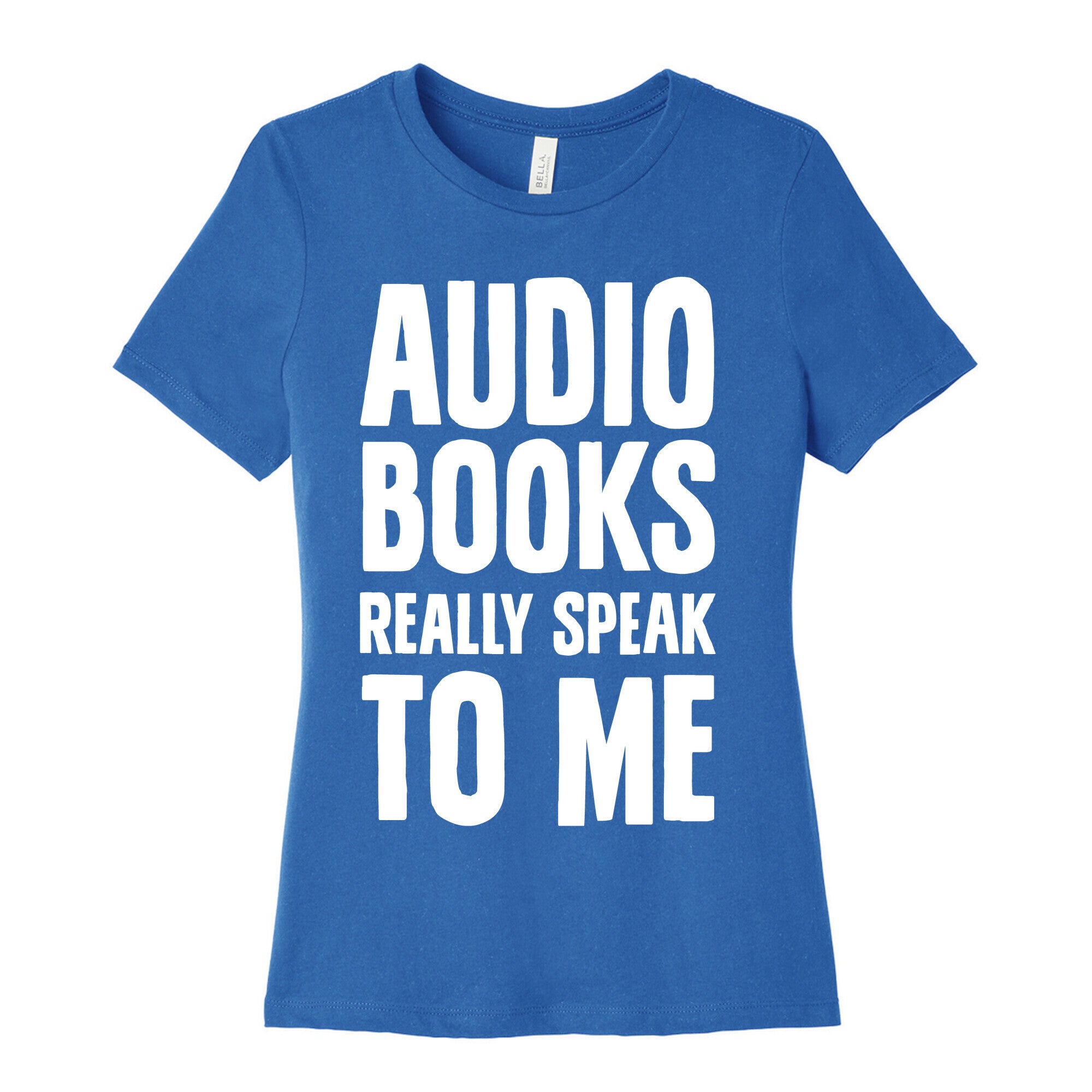 Audio Books Really Speak To Me Women's Cotton Tee