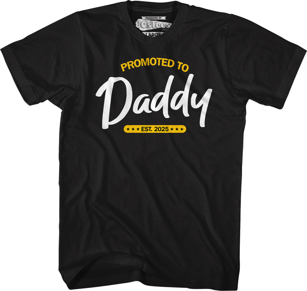 Promoted To Daddy Est. 2025 T-Shirt Hoodie, Sweatshirt | CiraTrend.com (Image 1)