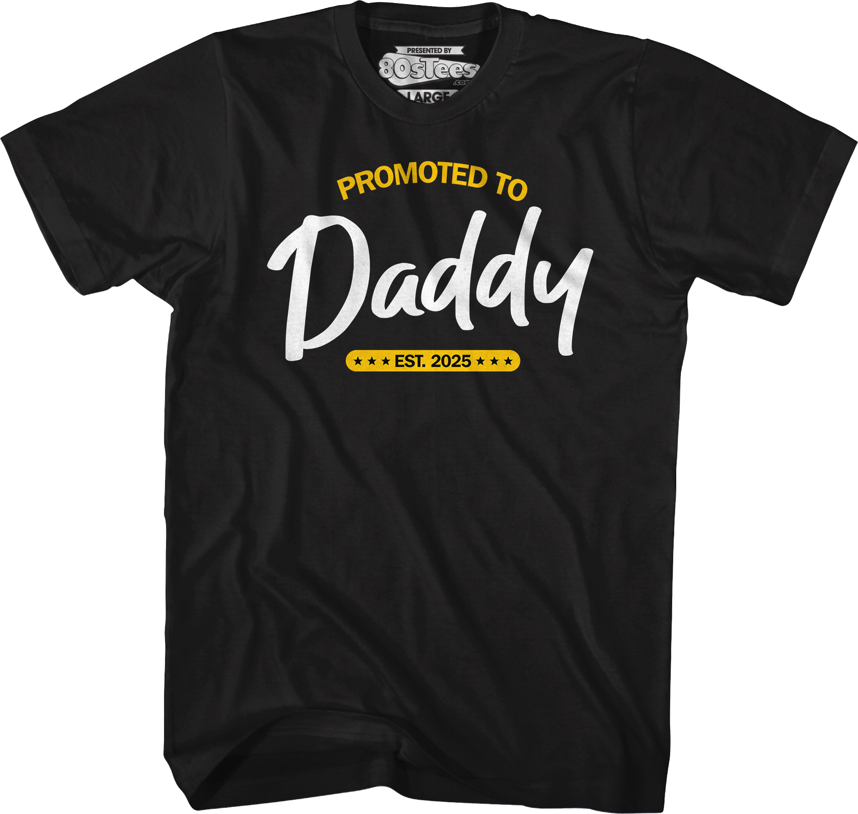 Promoted To Daddy Est. 2025 T-Shirt Hoodie, Sweatshirt | CiraTrend.com (Image 1)