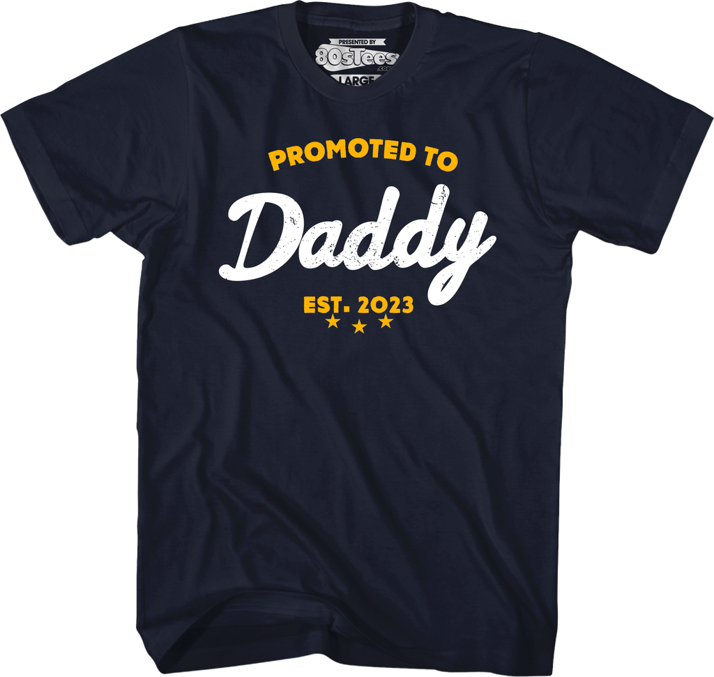 Promoted To Daddy T-Shirt Hoodie, Sweatshirt | CiraTrend.com (Image 1)