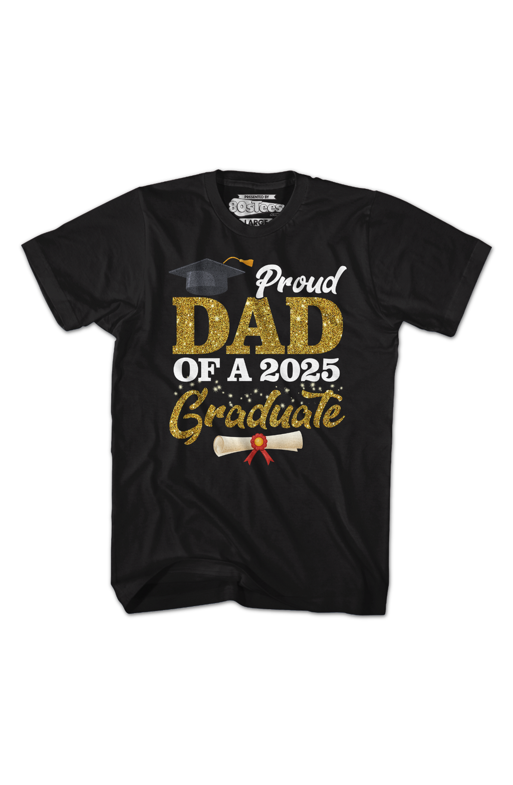 Proud Dad Of A 2025 Graduate T-Shirt Hoodie, Sweatshirt | CiraTrend.com (Image 2)