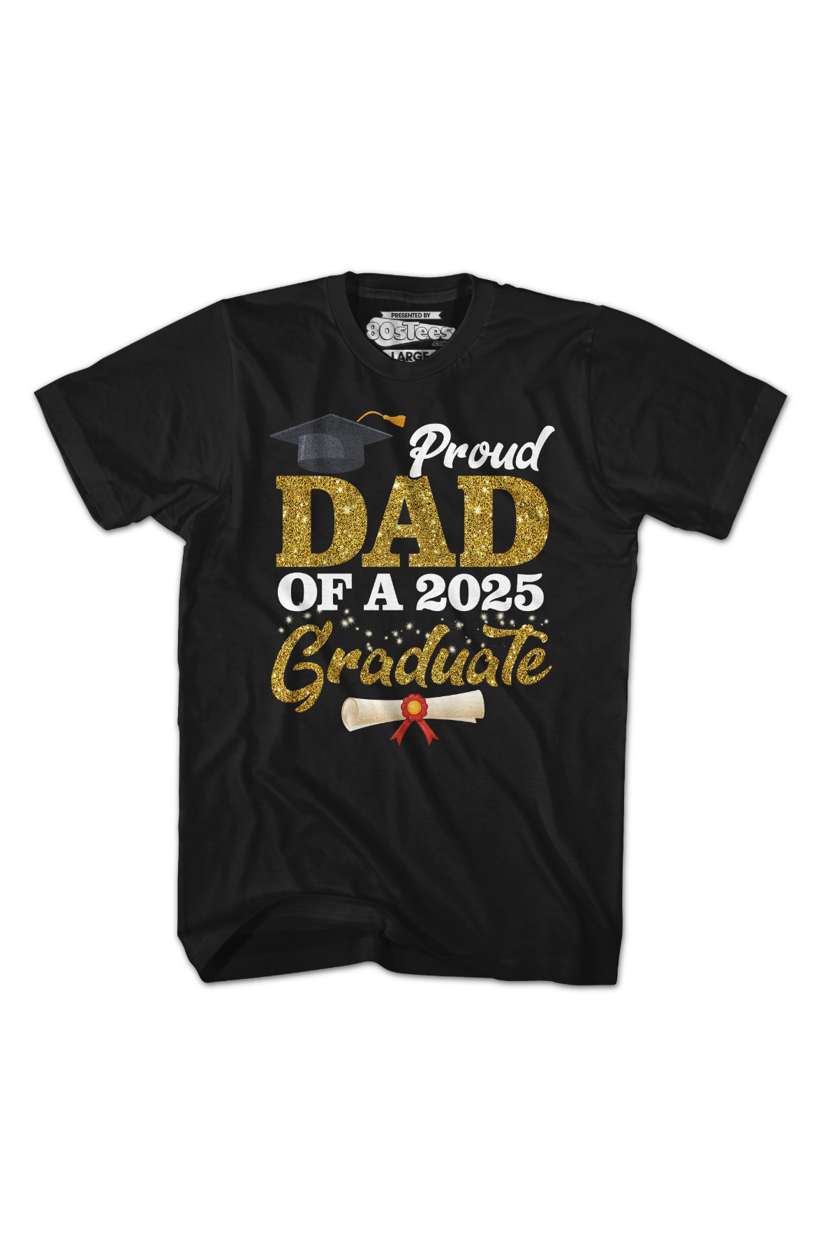 Proud Dad Of A 2025 Graduate T-Shirt Hoodie, Sweatshirt | CiraTrend.com (Image 2)