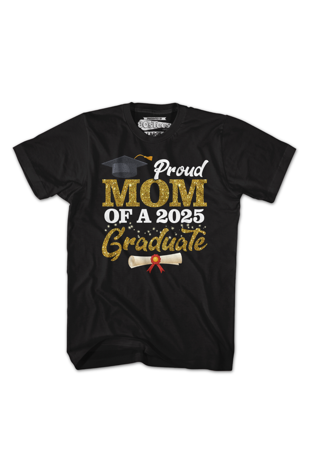 Proud Mom Of A 2025 Graduate T-Shirt Hoodie, Sweatshirt | CiraTrend.com (Image 2)