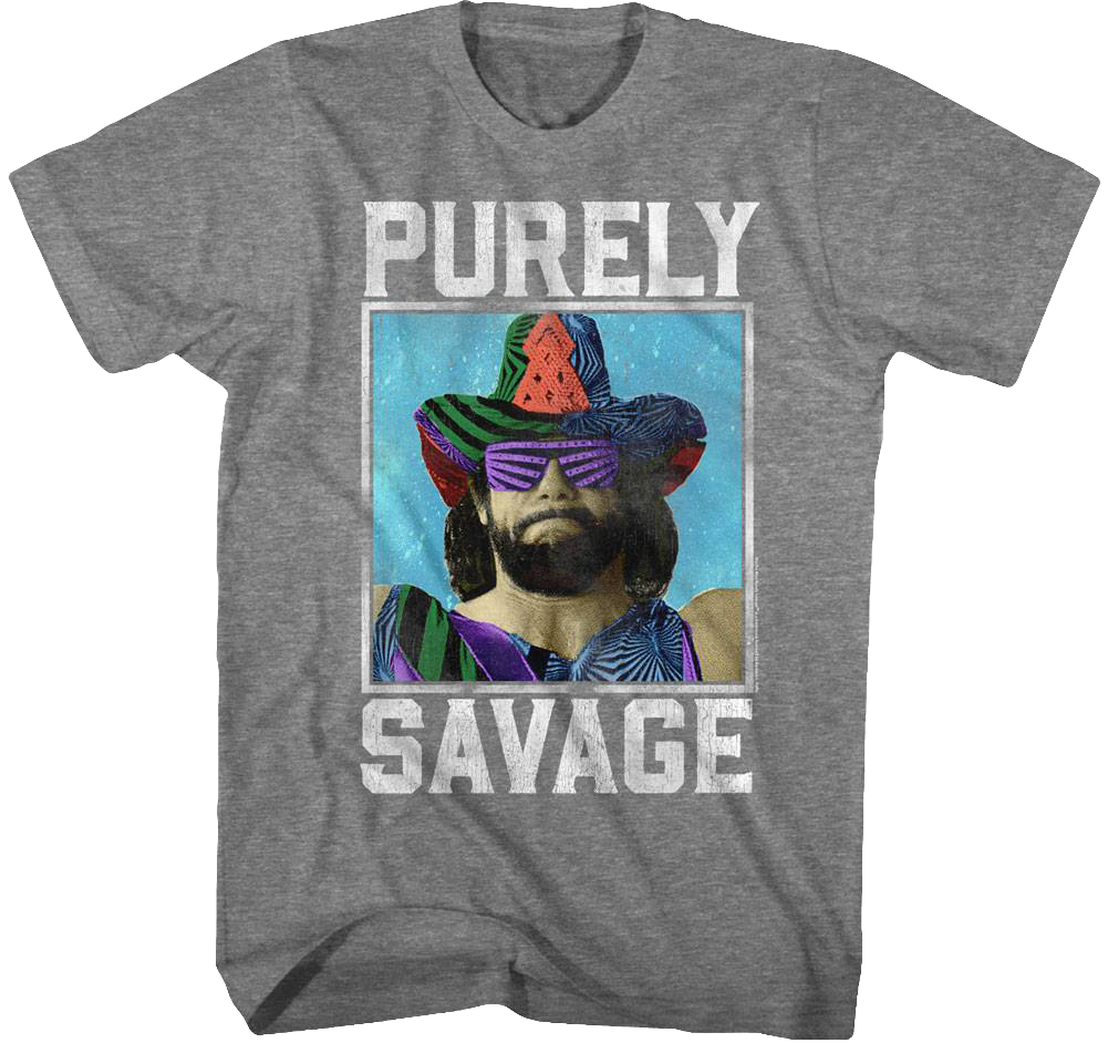 Purely Savage Macho Man T-Shirt Hoodie, Sweatshirt | CiraTrend.com (Image 1)