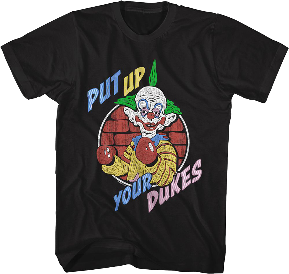 Put Up Your Dukes Killer Klowns From Outer Space T-Shirt Hoodie, Sweatshirt | CiraTrend.com (Image 1)