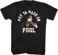 Put Ya Mask On Fool Mr. T Shirt Hoodie, Sweatshirt | CiraTrend.com (Image 1)
