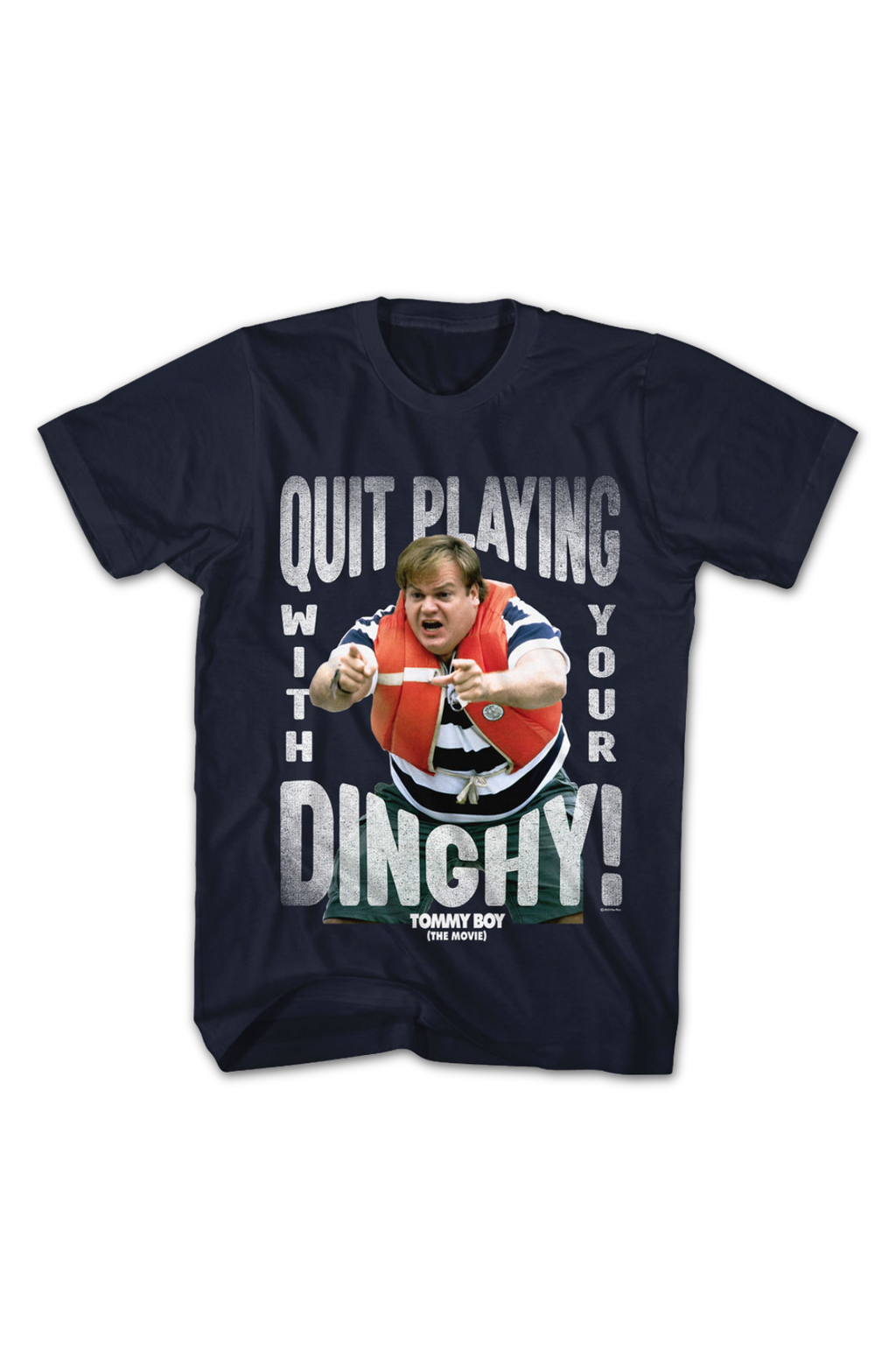 Quit Playing With Your Dinghy Tommy Boy T-Shirt Hoodie, Sweatshirt | CiraTrend.com (Image 2)