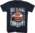 Quit Playing With Your Dinghy Tommy Boy T-Shirt Hoodie, Sweatshirt | CiraTrend.com (Image 1)