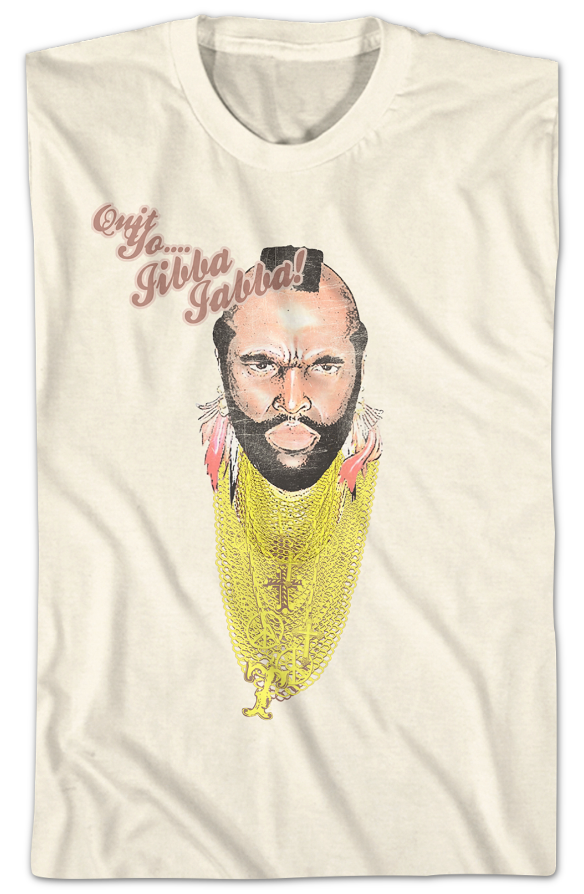 Quit Yo Jibba Jabba Mr. T Shirt Hoodie, Sweatshirt | CiraTrend.com (Image 2)