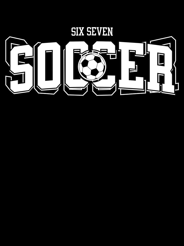 67 Soccer Six Seven – Retro Sports Meme Design for Soccer Lovers by s.waniel1
