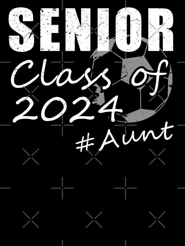Senior Aunt Class of 2024 Soccer Proud Graduation 2024 by MTRBSK11