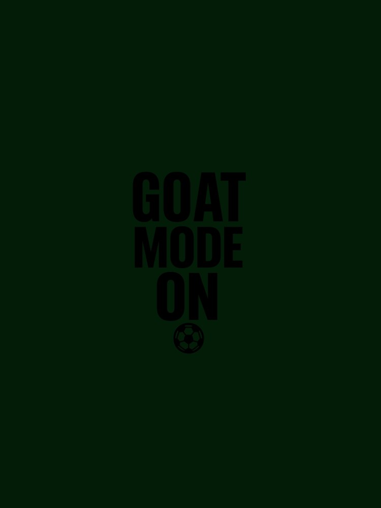 GOAT Mode ON – Football Soccer Legend Typography Design by TypoVibeStudio