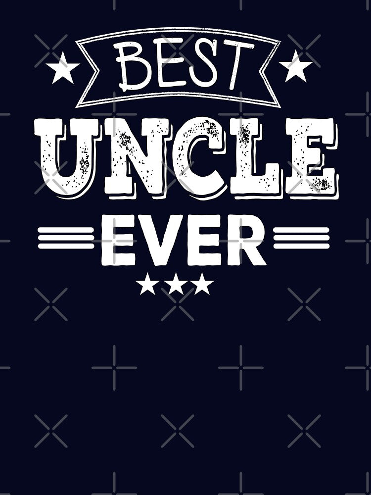 Vintage Best Uncle Ever | Gift For Uncles by JooArtPrints  ★★★★★