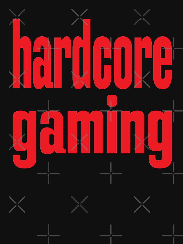 Hardcore Gaming Words Gamers Use.  I Love Playing Esports! by WordsGamersUse