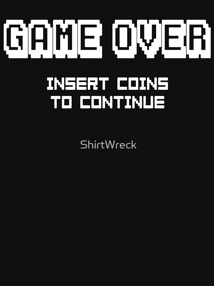 GAMING - GAME OVER by ShirtWreck