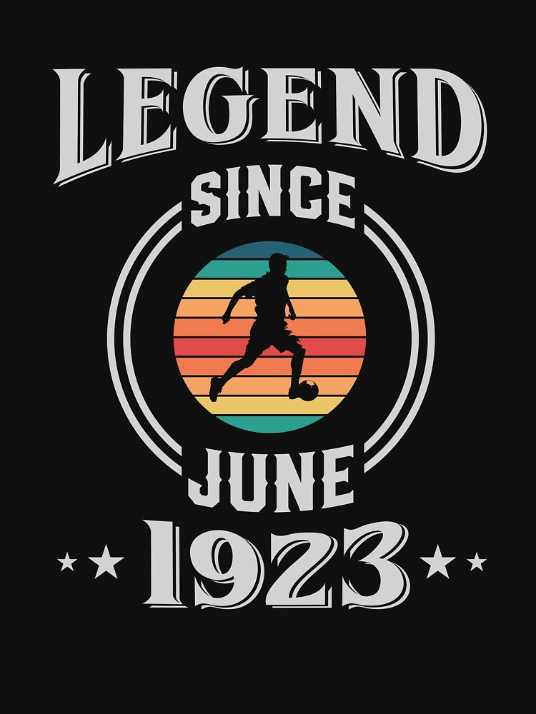 Copy of Legend Since June 1923 Soccer birthday by Gerald Waters