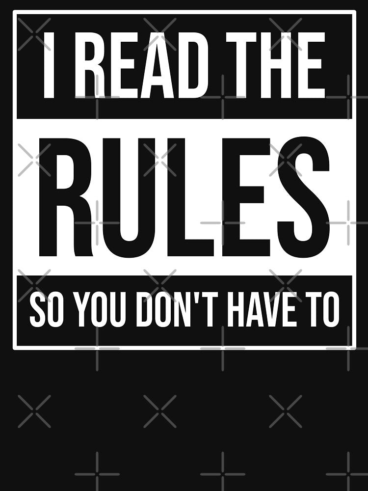 I read the rules so you don't have to, funny gift by Shop signer