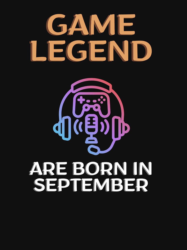 Game legend - Born in September - BW by Nemesiscrowd