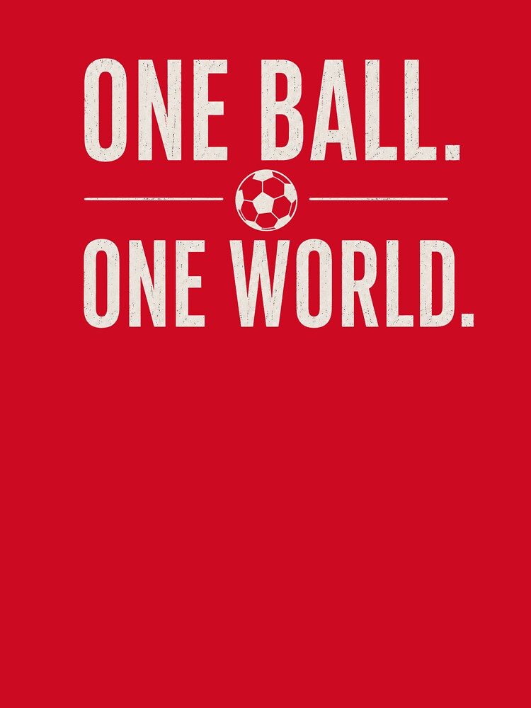 One Ball One World – Football Fan Minimalist Design by Mysthor-Designs