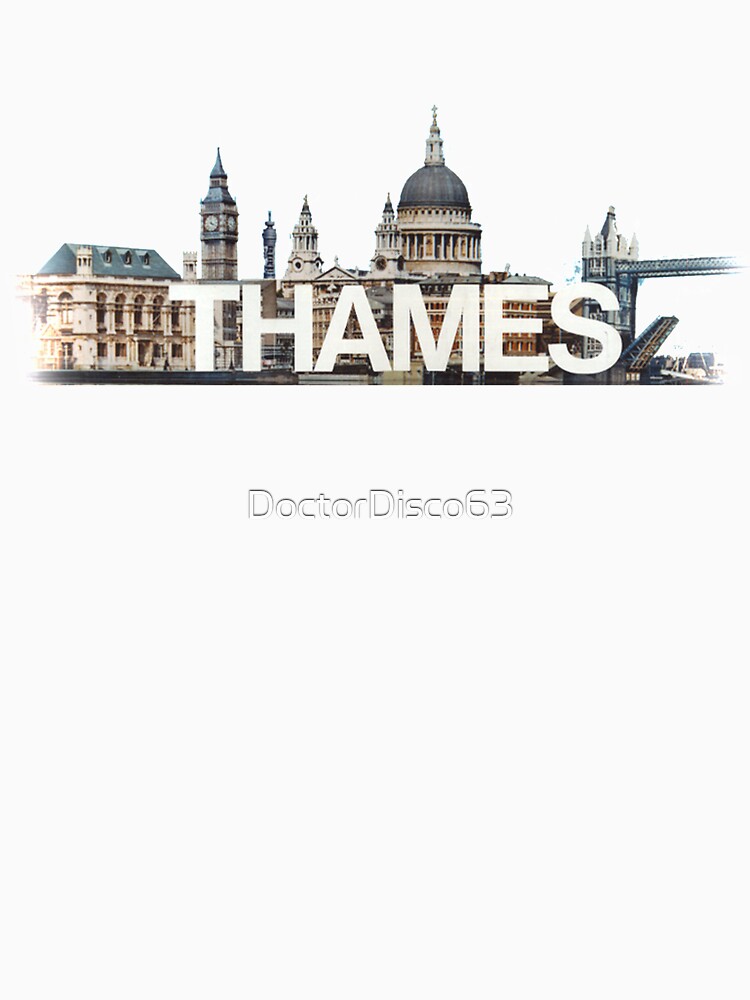 Thames by DoctorDisco63