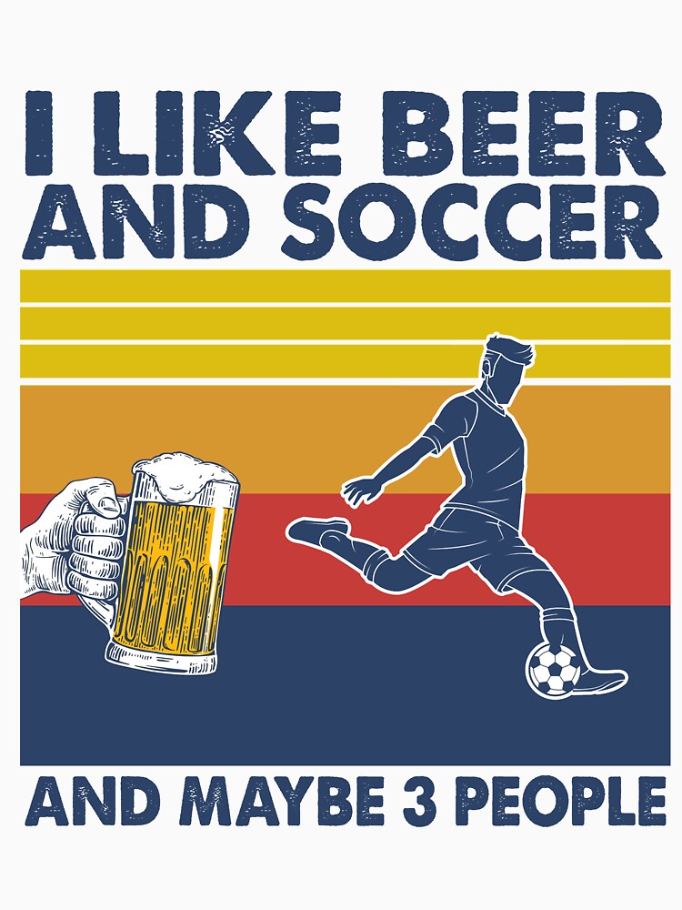 i like beer and soccer and maybe 3 people by Adolfo114