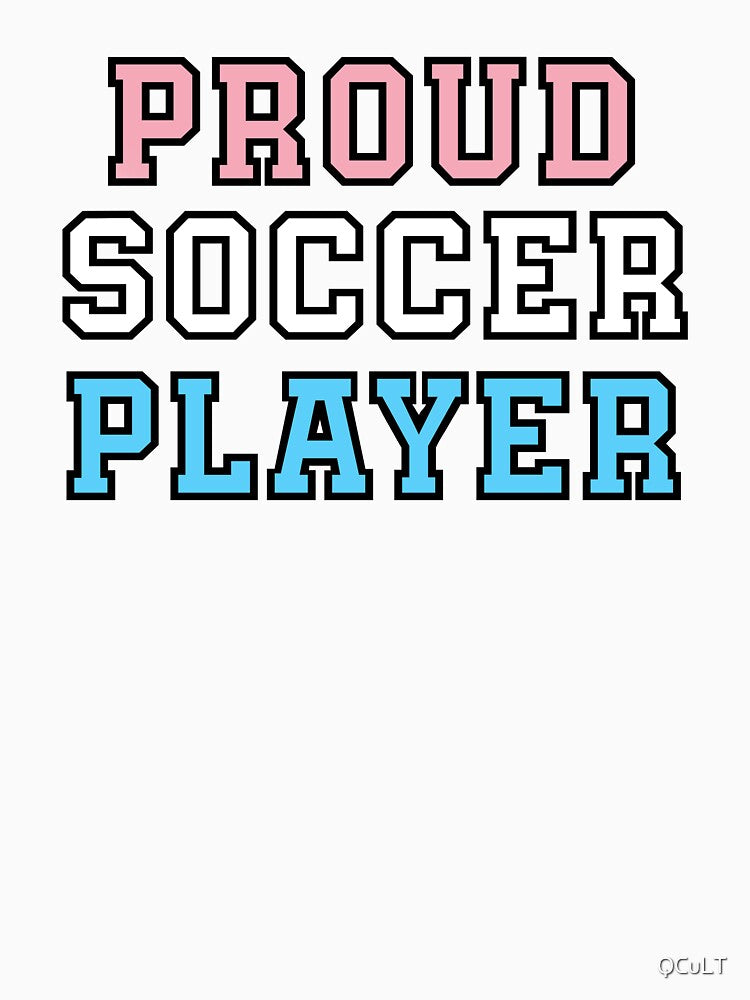 Proud Soccer Player - Transgender Pride by QCuLT