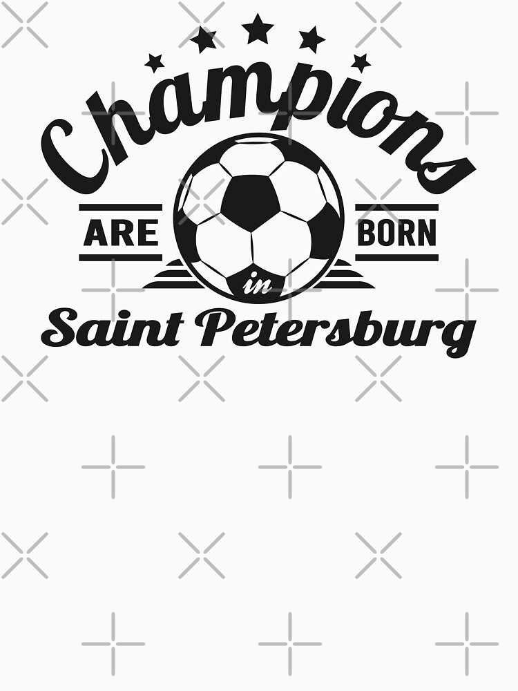 Champions Are Born In Saint Petersburg , football fans vintage gift by lamjar-art
