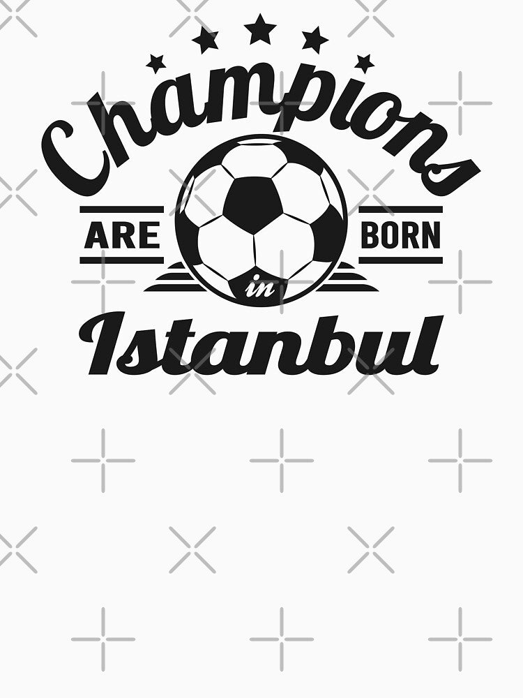 Champions Are Born In Istanbul , football fans vintage gift by lamjar-art