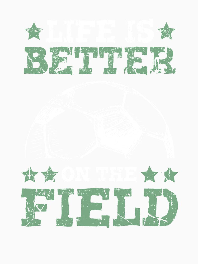 Funny Gifts For Soccer Players Girls and Designns On The Field by CrookedCreek
