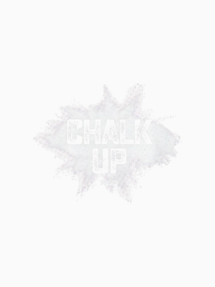 Chalk Up! Funny Fit2Serve Fitness & Gym Chalk Premium by JoyJRamos