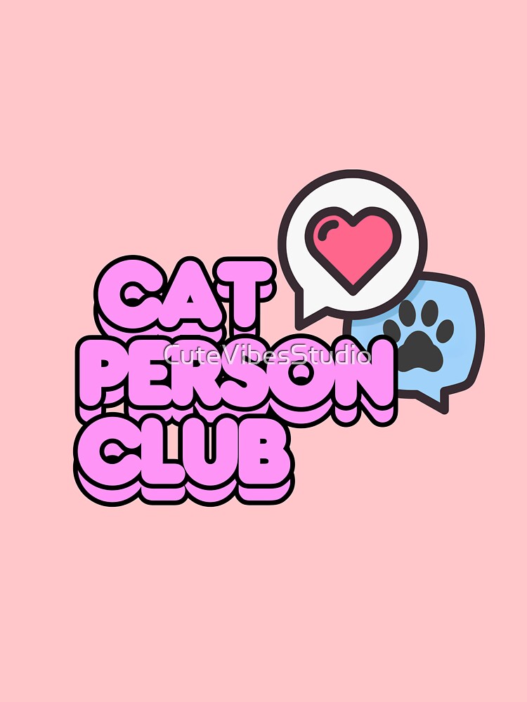 Cat Person Club | Funny Cat Lover Design by CuteVibesStudio