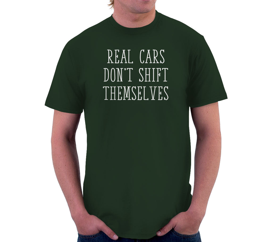 Real Cars Don't Shift Themselves T-Shirt Hoodie, Sweatshirt | CiraTrend.com (Image 3)