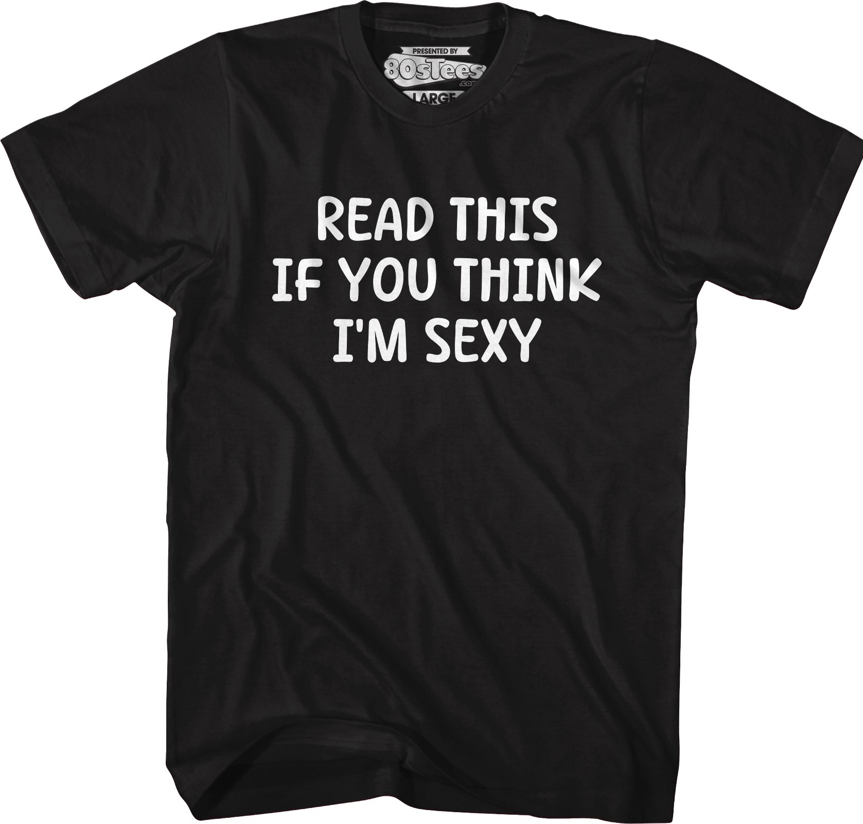 Read This If You Think I'm Sexy T-Shirt Hoodie, Sweatshirt | CiraTrend.com (Image 1)