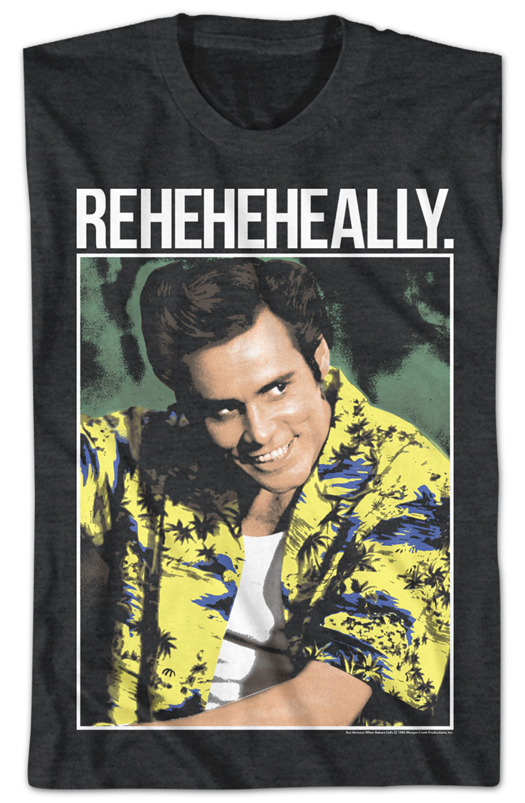 Reheheheally Ace Ventura T-Shirt Hoodie, Sweatshirt | CiraTrend.com (Image 2)