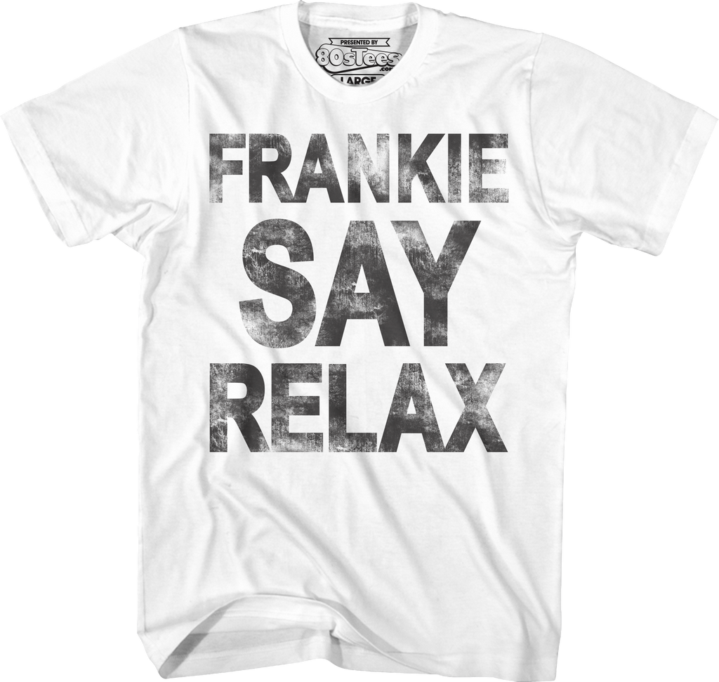 Relax Frankie Goes To Hollywood T-Shirt Hoodie, Sweatshirt | CiraTrend.com (Image 1)